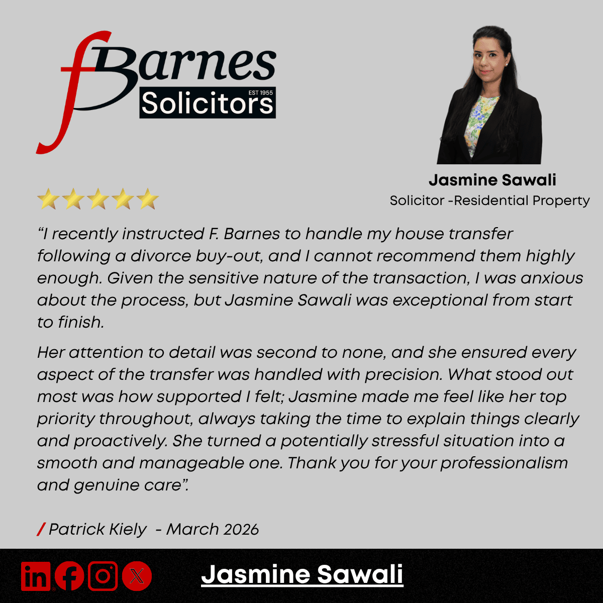Jasmine Sawali receives client praise for her professionalism and genuine care for transfer of equity following divorce buy out